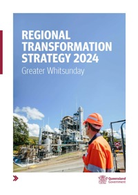 Regional Transformation Strategy 2024 Greater Whitsunday